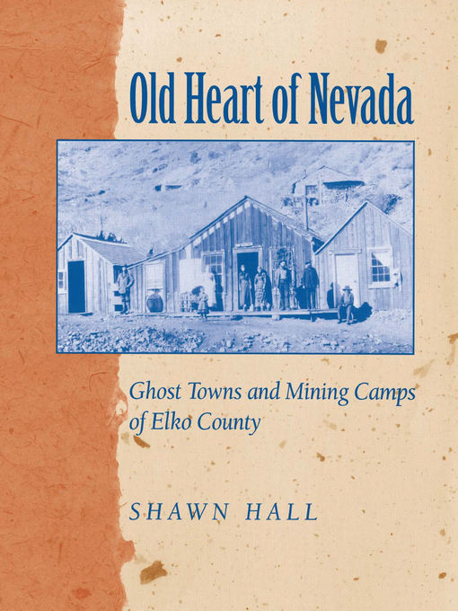 Title details for Old Heart of Nevada by Shawn Hall - Available